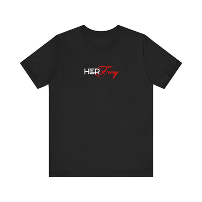 HER FURY Unisex T-Shirt