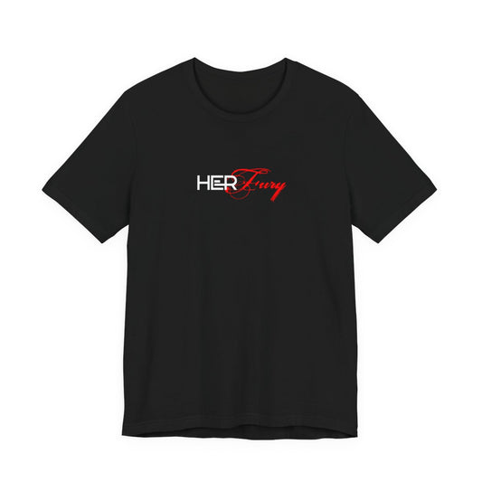 HER FURY Unisex T-Shirt